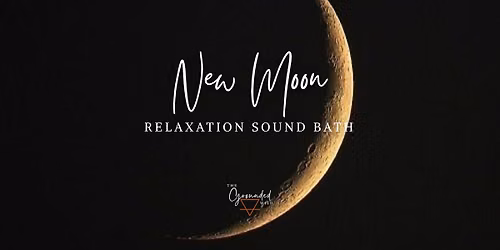 New Moon Relaxation Sound Bath
