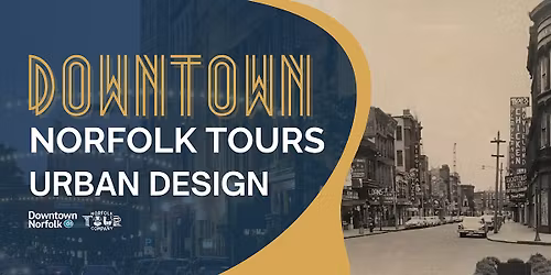 Urban Design: A Downtown Norfolk Walking Tour
