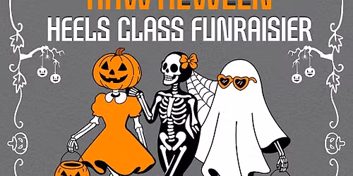 HAWTIEWEEN: BEGINNER HEELS DANCE CLASS FUNDRAISER