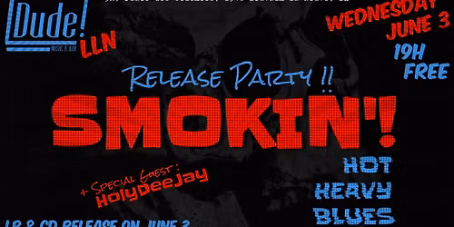SMOKIN'! RELEASE PARTY !!