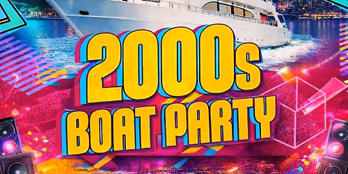 The 2000s Toronto Boat Party- Victoria Day Weekend- May 17, 2026