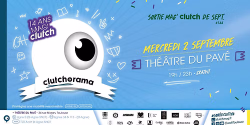 🔥 14 ANS DE CLUTCH AU THEATRE DU PAVE 🎈