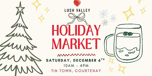 LUSH Valley's Holiday Market