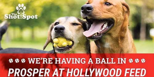 Affordable Vaccination & Wellness Clinic, Prosper @ Hollywood Feed, Preston Rd & Prosper Trail