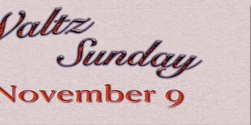 Waltz Sunday