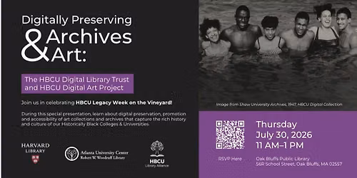 Digitally Preserving HBCU Archives & Art Collections