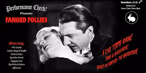 Faggedy Ann presents Performance Check!: Fanged Follies