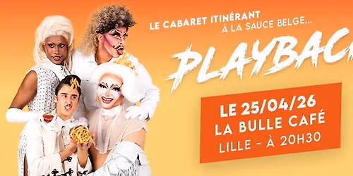PLAYBACK \u00e0 Lille 