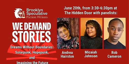 We Demand Stories: Dreams Without Boundaries Solarpunk and Hopepunk Futures