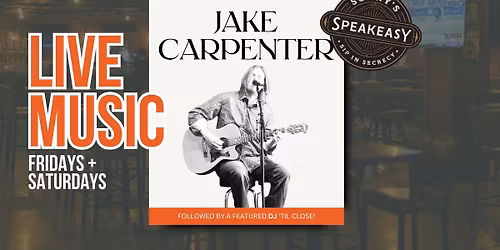 Jake Carpenter- Live Music @ Sonny D's (Every Fri + Sat)