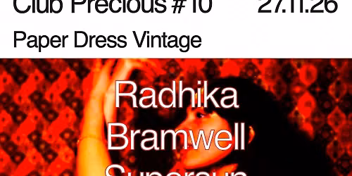 Club Precious ft. Radhika, Bramwell & Supersun