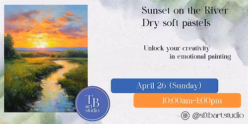 Dry Pastel Painting Workshop - Sunset on the River.