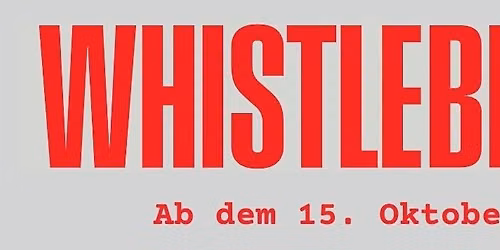 FILM & GESPR\u00c4CH: Dokumentarfilm WHISTLEBLOWER mit Regiegespr\u00e4ch