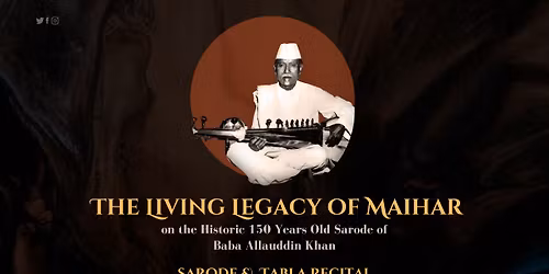 The Living Legacy of Maihar | Sarod & Tabla Recital