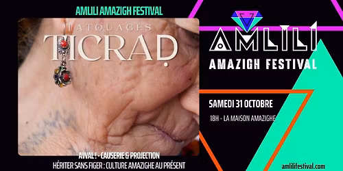 AWAL ! Causerie & Projection - AMLILI AMAZIGH FESTIVAL #2025