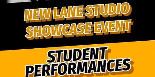 New Lane Studio Student Showcase