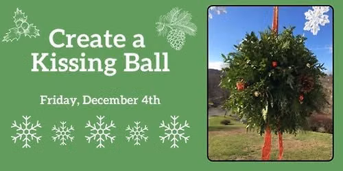 2026 Create a Kissing Ball
