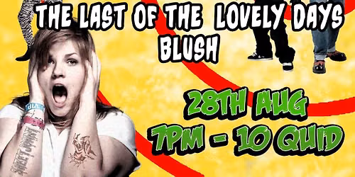 Sweet Jonny & Neepo Babies & The Last of the Lovely Days & Blush at The Prince Albert Brighton 