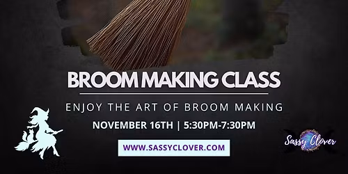 Sassy Crafts ~Broom Making~