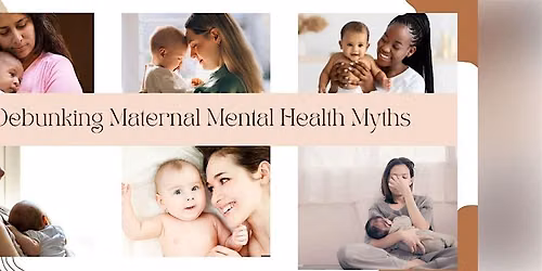 Debunking Maternal Mental Health Myths