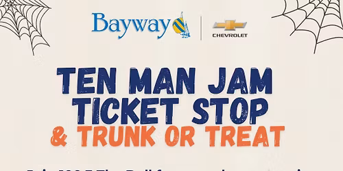 Ten Man Jam Ticket Stop & Trunk or Treat