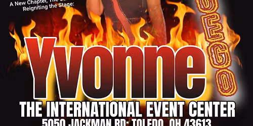 Yvonne y Fuego Comeback Legacy Tour