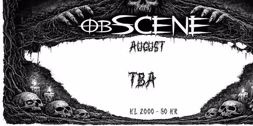 obSCENE feat. TBA