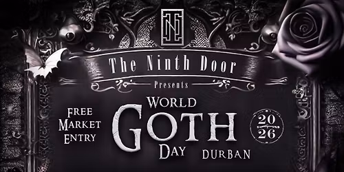 World Goth Day 2026 - Durban | The Ninth Door