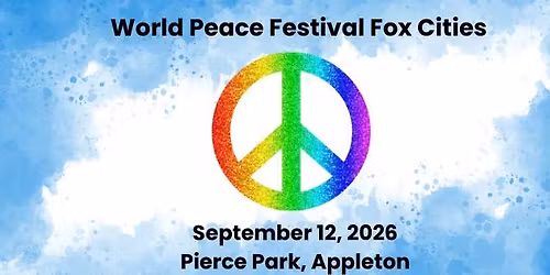 World Peace Festival Fox Cities