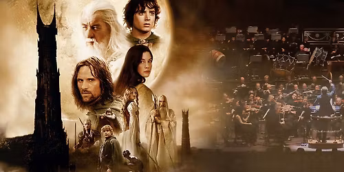 The Lord of the Rings: The Two Towers (Film with Live Orchestra)