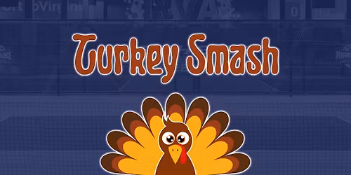 Turkey Smash Round Robin