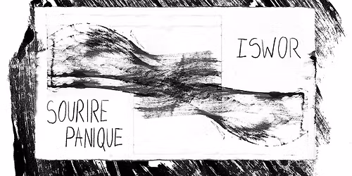 Concert: Sourire Panique \/ ISWOR \u00e0 l'IF