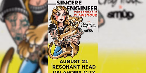 Sincere Engineer: The Probable Claws Tour