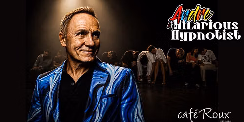 Andre the Hilarious Hypnotist