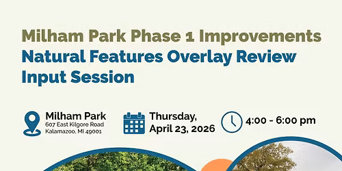 Natural Features Overlay Review Input Session - Milham Park Project