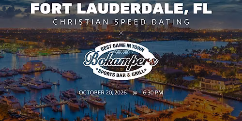 \u271d\ufe0fFort Lauderdale Christian Speed Dating | IYKYK Dating | 20s-30s | 10\/20