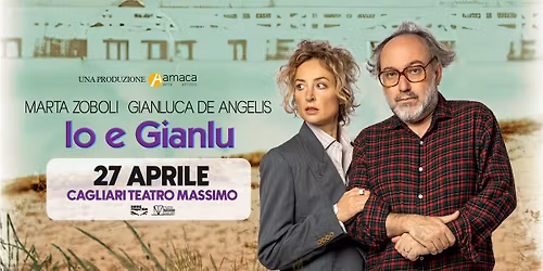 Marta e Gianluca "Io e Gianlu" @ Teatro Massimo, Cagliari - 27 aprile 2026