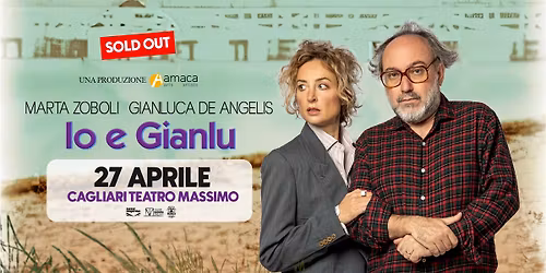 SOLD OUT Marta e Gianluca "Io e Gianlu" @ Teatro Massimo, Cagliari - 27 aprile 2026