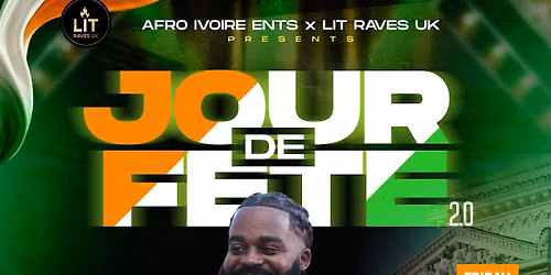 JOUR DE FETE - CIV INDEPENDENCE PARTY - AFRO B & FRIENDS!!