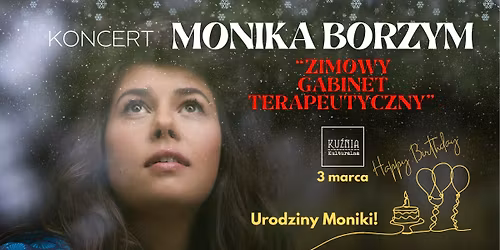 Monika Borzym - Zimowy Gabinet Terapeutyczny \u25cf koncert \/\/ Warszawa Wilan\u00f3w