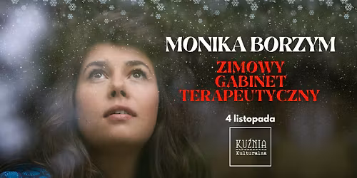 Monika Borzym - Zimowy Gabinet Terapeutyczny \u25cf koncert \/\/ Warszawa Wilan\u00f3w