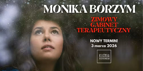 Monika Borzym - Zimowy Gabinet Terapeutyczny \u25cf koncert \/\/ Warszawa Wilan\u00f3w