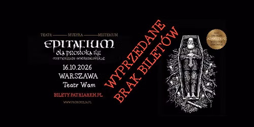 EPITAFIUM DLA PROROKA ILJI - MISTERIUM WIERSZALI\u0143SKIE\/ WARSZAWA \/ 16\/10\/26 \/ TEATR WAM -WYPRZEDANE!!