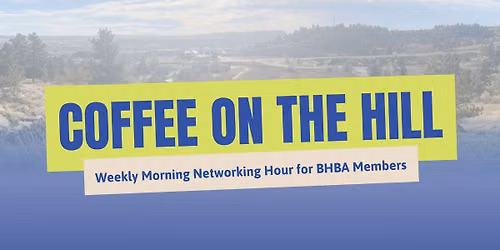 Coffee On The Hill - Weekly Morning Networking for Heights Business Owners