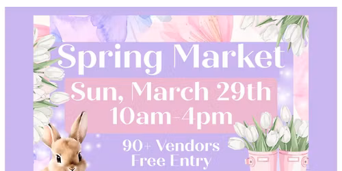 3rd Annual Eleven Eleven Events Spring Market