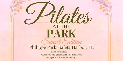 Pilates at the Park | Sunset Edition - 4.29