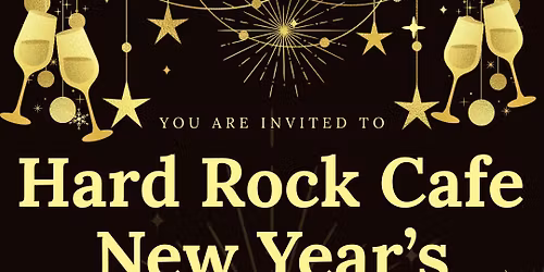 NYE PARTY!!! - Hard Rock Cafe - Seminole Hard Rock Hotel & Casino Tampa