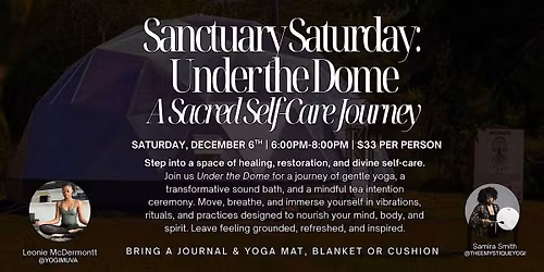 Sanctuary Saturday: Under the Dome A Sacred Self-Care Journey