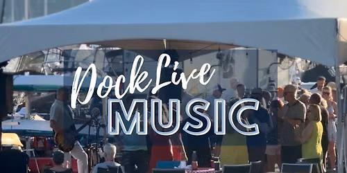 Dock Live Music Series