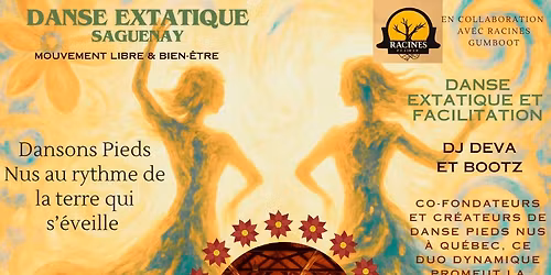 Danse Extatique Saguenay - Samedi 25 Avril 2026